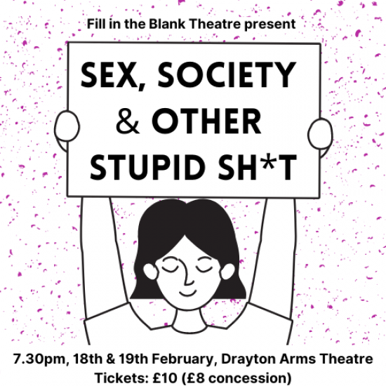 Sex, Society And Other Stupid Sh*t